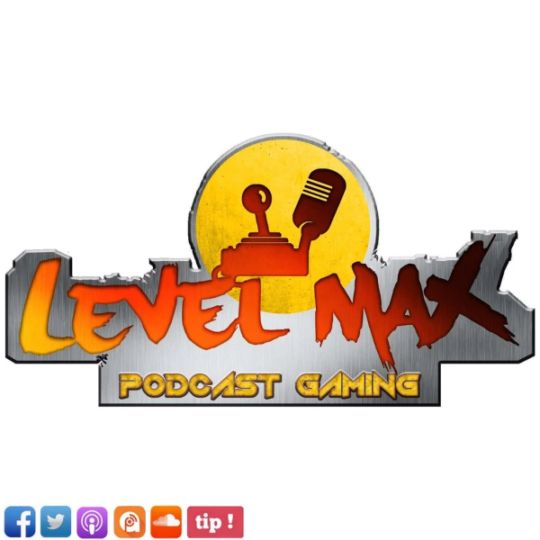 Pochette du podcast Level Max